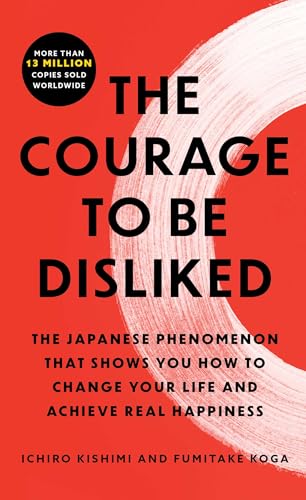 The Courage to Be Disliked book cover