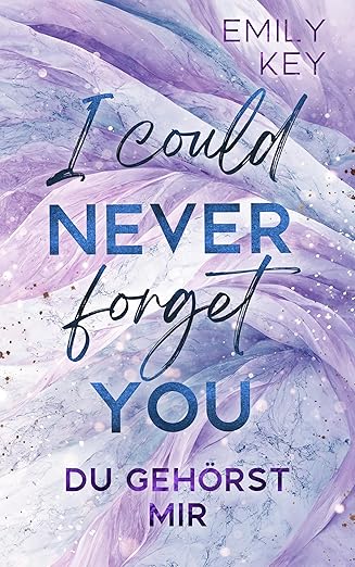 I could never forget you book cover