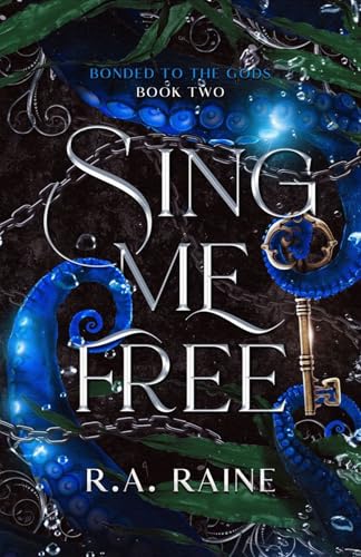 Sing Me Free: A Why Choose Fantasy Romance (Bonded to the Gods Book 2)