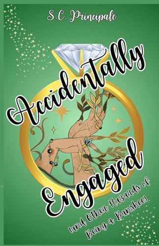 Accidentally Engaged (And Other Hazards of Being a Banshee) book cover