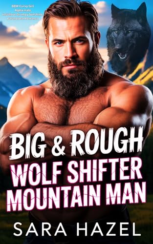Big & Rough Wolf Shifter Mountain Man book cover