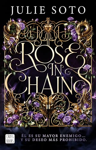 Rose in chains (Trilogía Evermore #1)
