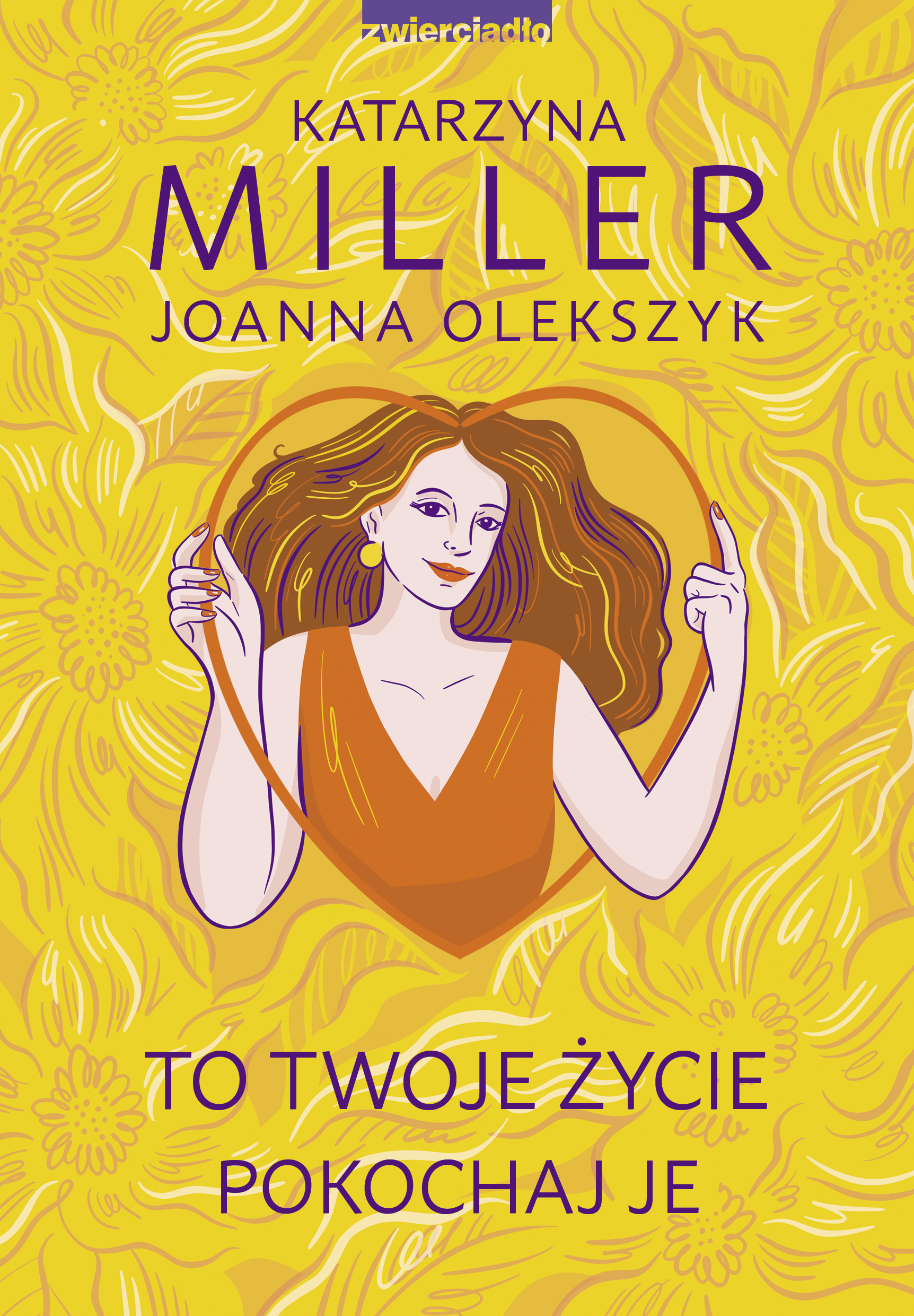 To Twoje życie. Pokochaj je book cover