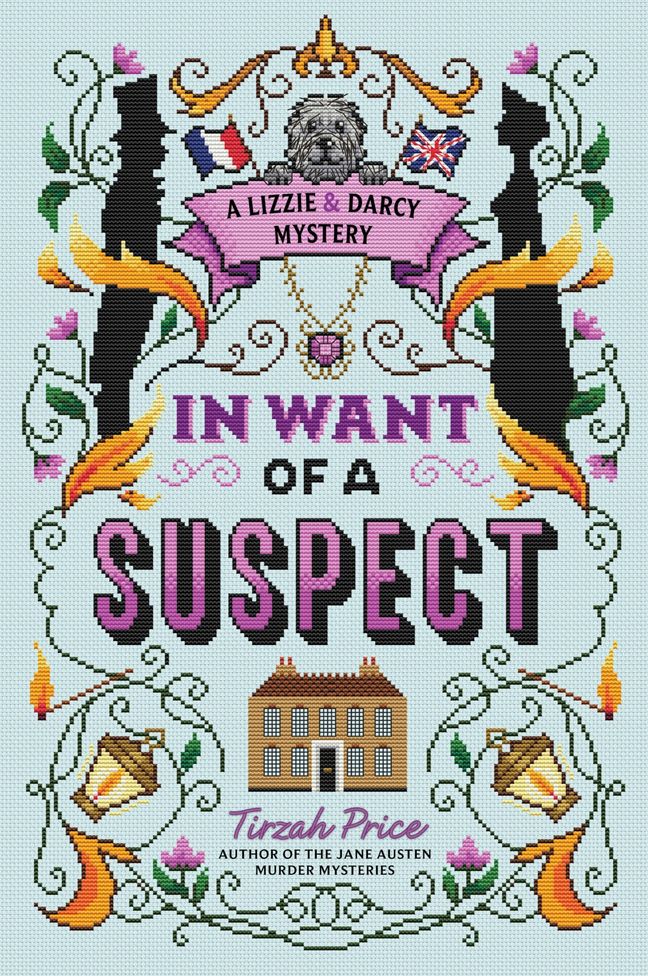 In Want of a Suspect (A Lizzie & Darcy Mystery, 1)