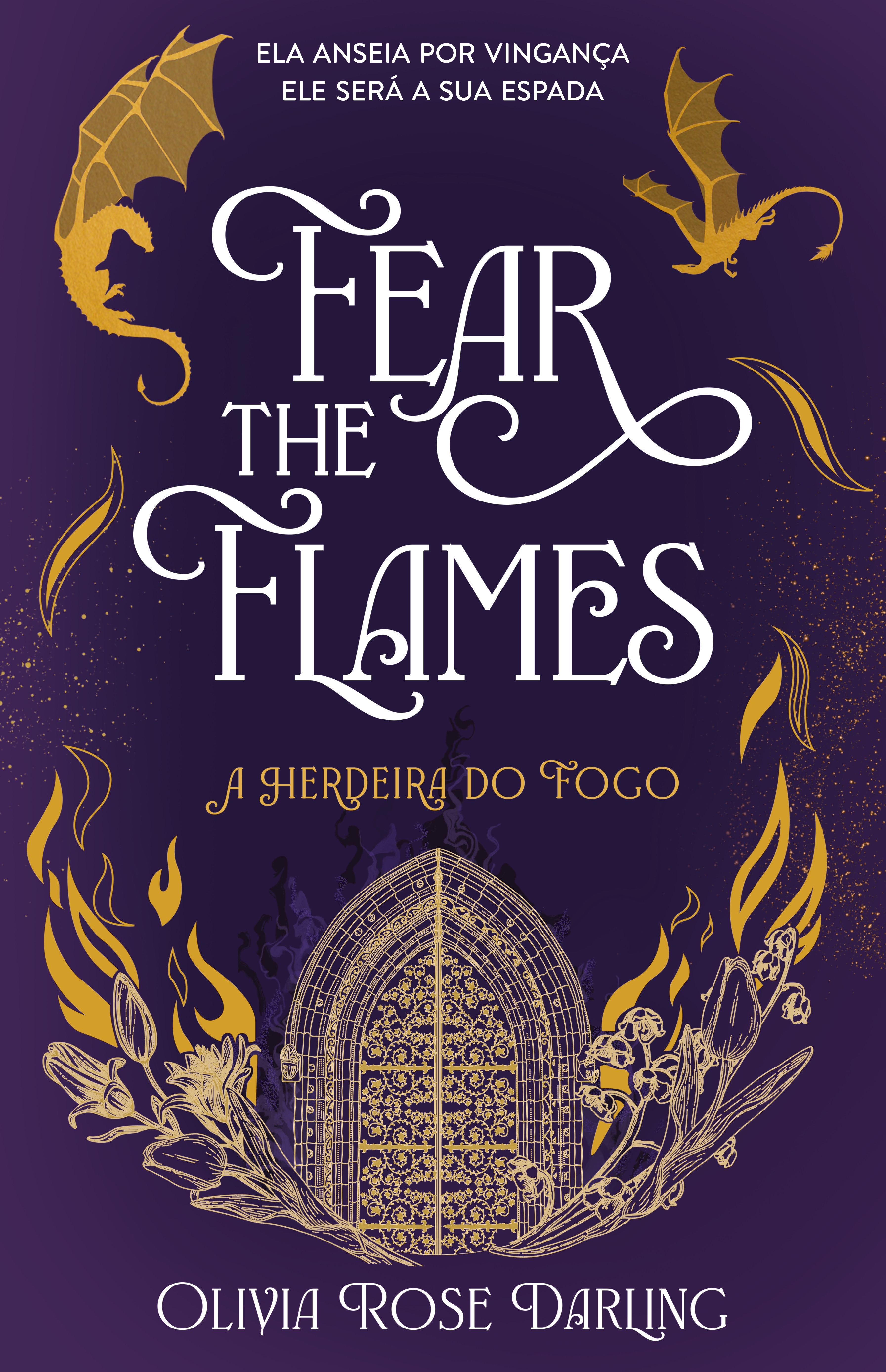 A Herdeira do Fogo (Fear the Flames #1)
