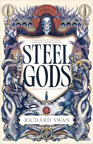 Steel Gods: the Sunday Times bestselling epic fantasy series of gunpowder, arcane powers and dark prophecy (Book Two of The Great Silence)
