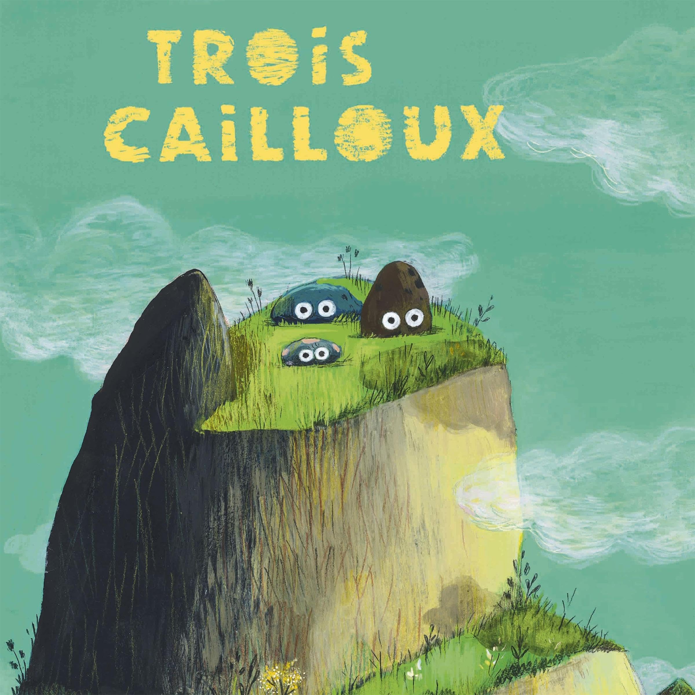 Trois cailloux book cover