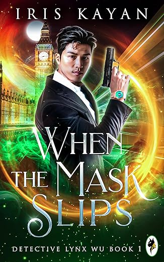 When the Mask Slips - Detective Lynx Wu Book 1 book cover