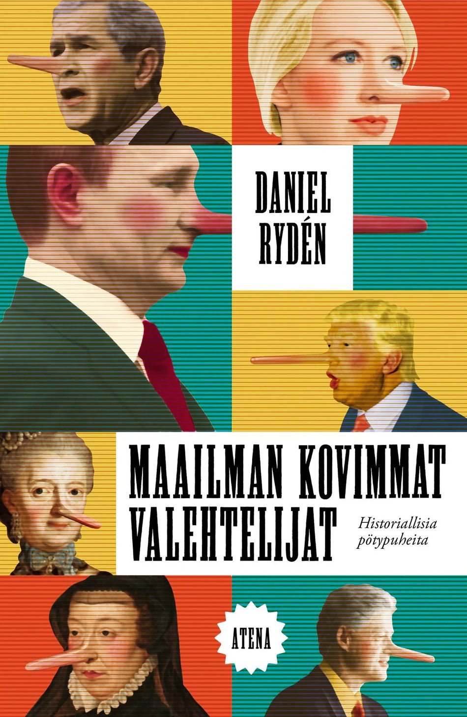 Maailman kovimmat valehtelijat - Historiallisia pötypuheita book cover