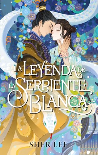 La leyenda de la serpiente blanca (Spanish Edition)