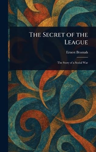 The Secret of the League book cover