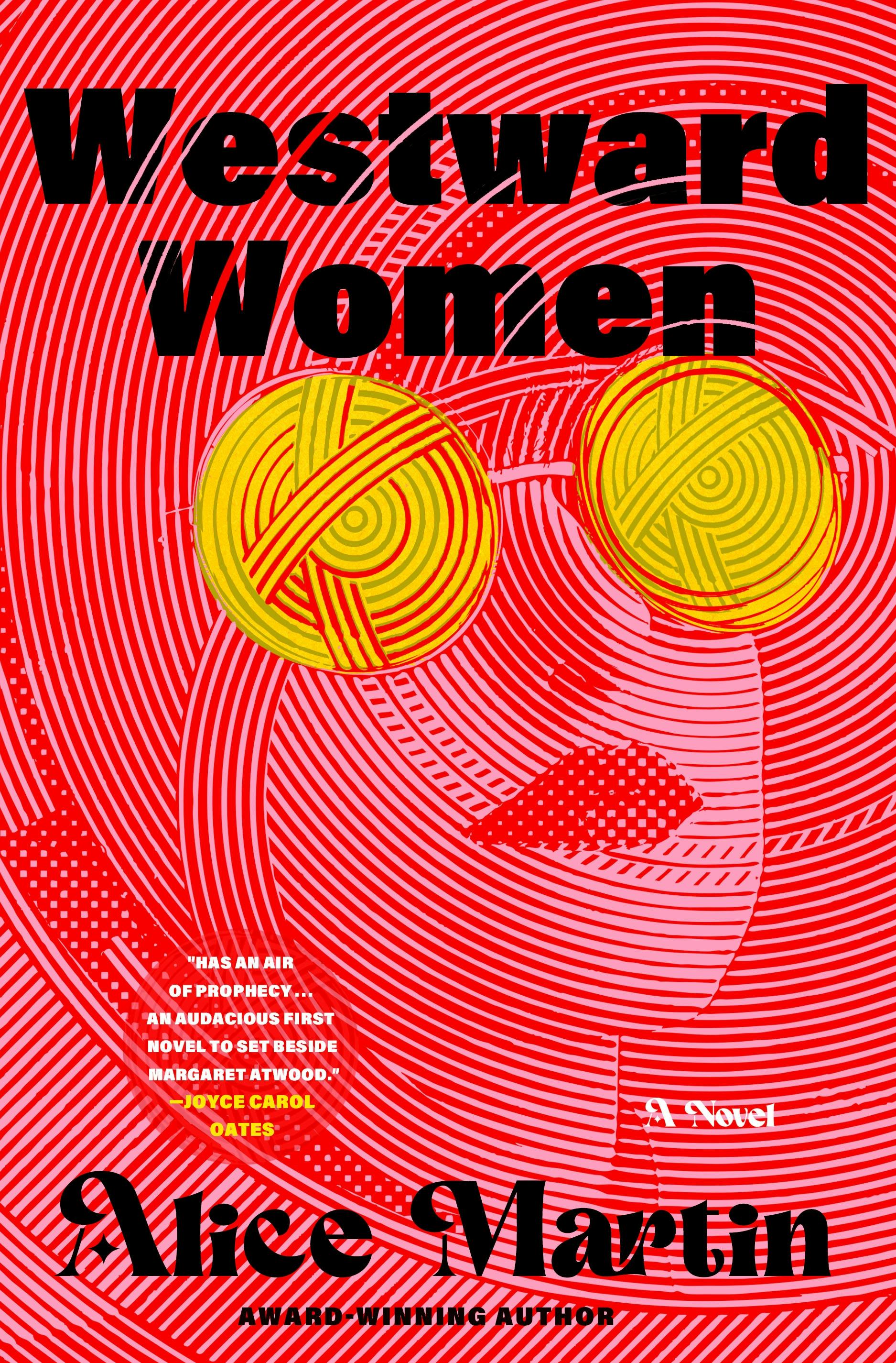 Westward Women: A Novel
