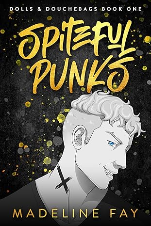 Spiteful Punks (Dolls & Douchebags #1)