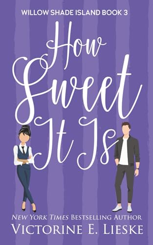 How Sweet It Is book cover
