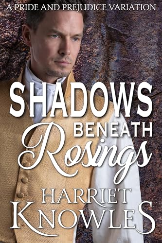 Shadows beneath Rosings book cover