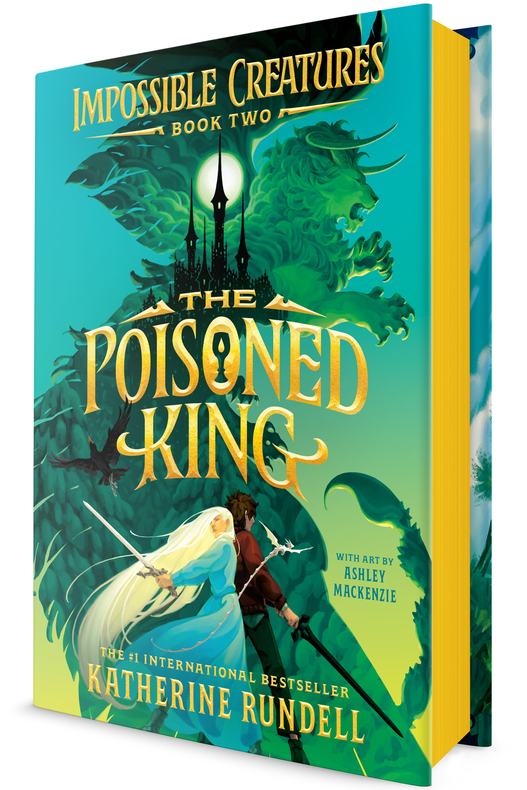 The Poisoned King (Impossible Creatures #2)