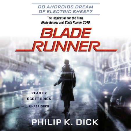 Do Androids Dream of Electric Sheep? (Blade Runner)