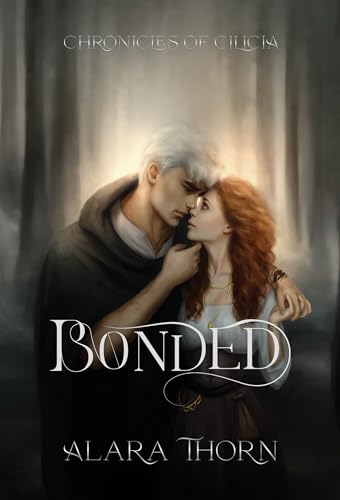 Bonded (Chronicles of Cilicia Book 1)