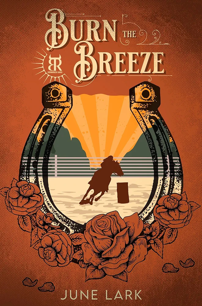 Burn the Breeze (Thornbrush Ranch, #2)
