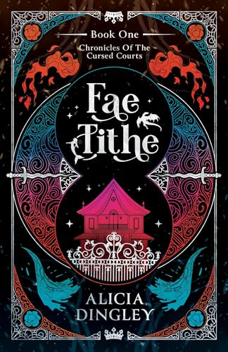Fae Tithe (Chronicles of the Cursed Courts #1)