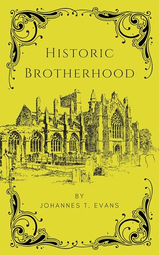 Historic Brotherhood: Gay Historical Self-Discovery Novella