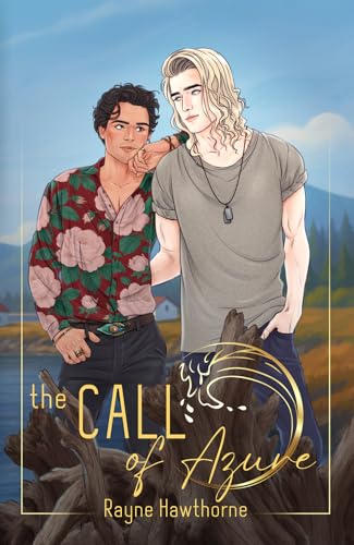 The Call of Azure (Unexpected Love Book 3)