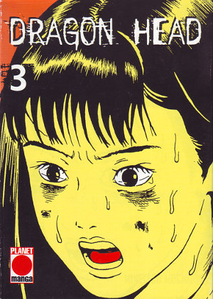 Dragon Head, Band 3 book cover