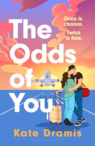 The Odds of You: The irresistible new opposites attract rom-com from the Sunday Times bestselling author