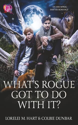 What’s Rogue Got To Do With It book cover
