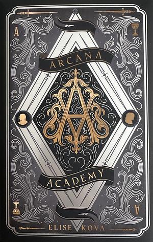 Arcana Academy (Arcana Academy, #1)