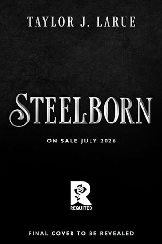 Steelborn (Standard Edition) (The Steelborn Saga, 1)