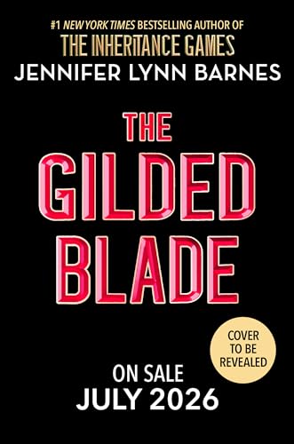 The Gilded Blade (The Grandest Game, #3)