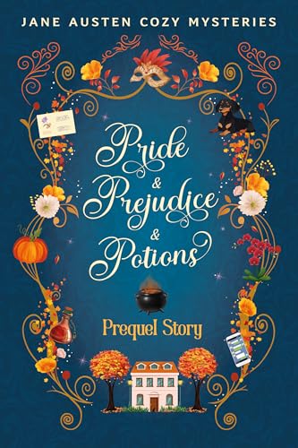 Pride & Prejudice & Potions book cover