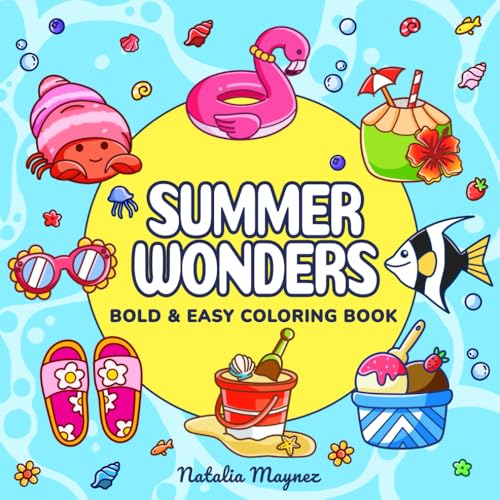 Summer Wonders: Bold & Easy Coloring Book for Adults and Teens ...