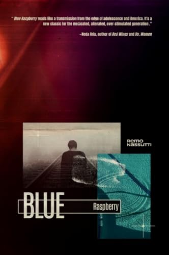 Blue Raspberry by Remo Nassutti | Goodreads
