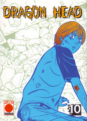Dragon Head, Band 10 book cover