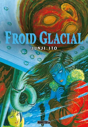 Froid Glacial (Mangetsu Junji Ito) book cover
