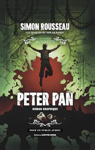 Peter Pan - Roman graphique (Les Contes interdits graphiques) book cover