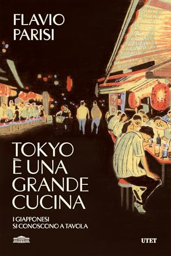 Tokyo è una grande cucina book cover