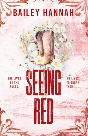 Seeing Red (Wells Ranch, #2)