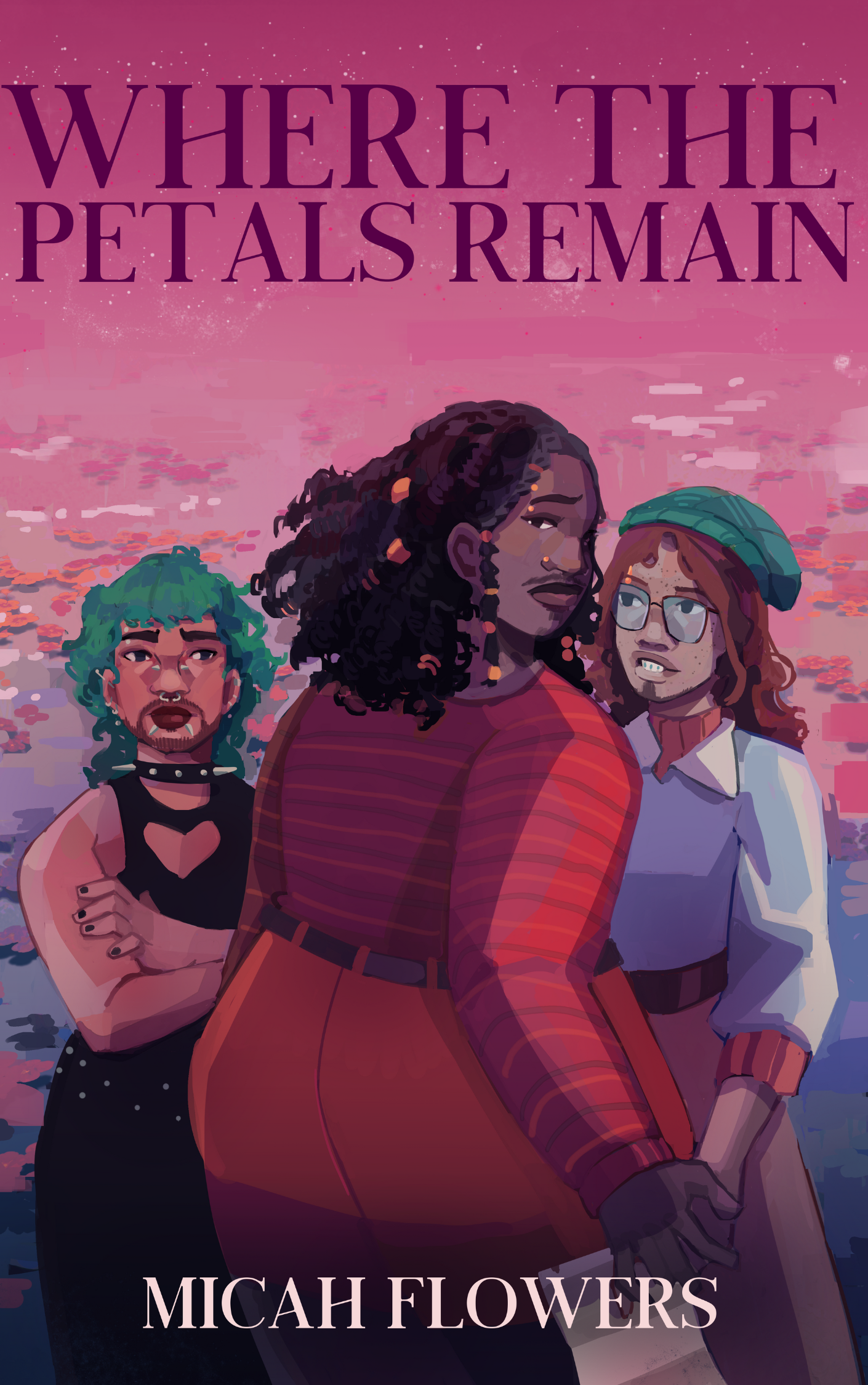 Where The Petals Remain (The Unheard Trilogy #2)