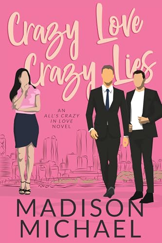 Crazy Loves Crazy Lies book cover