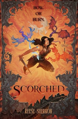 SCORCHED (A Ballad of Fire Book 1)