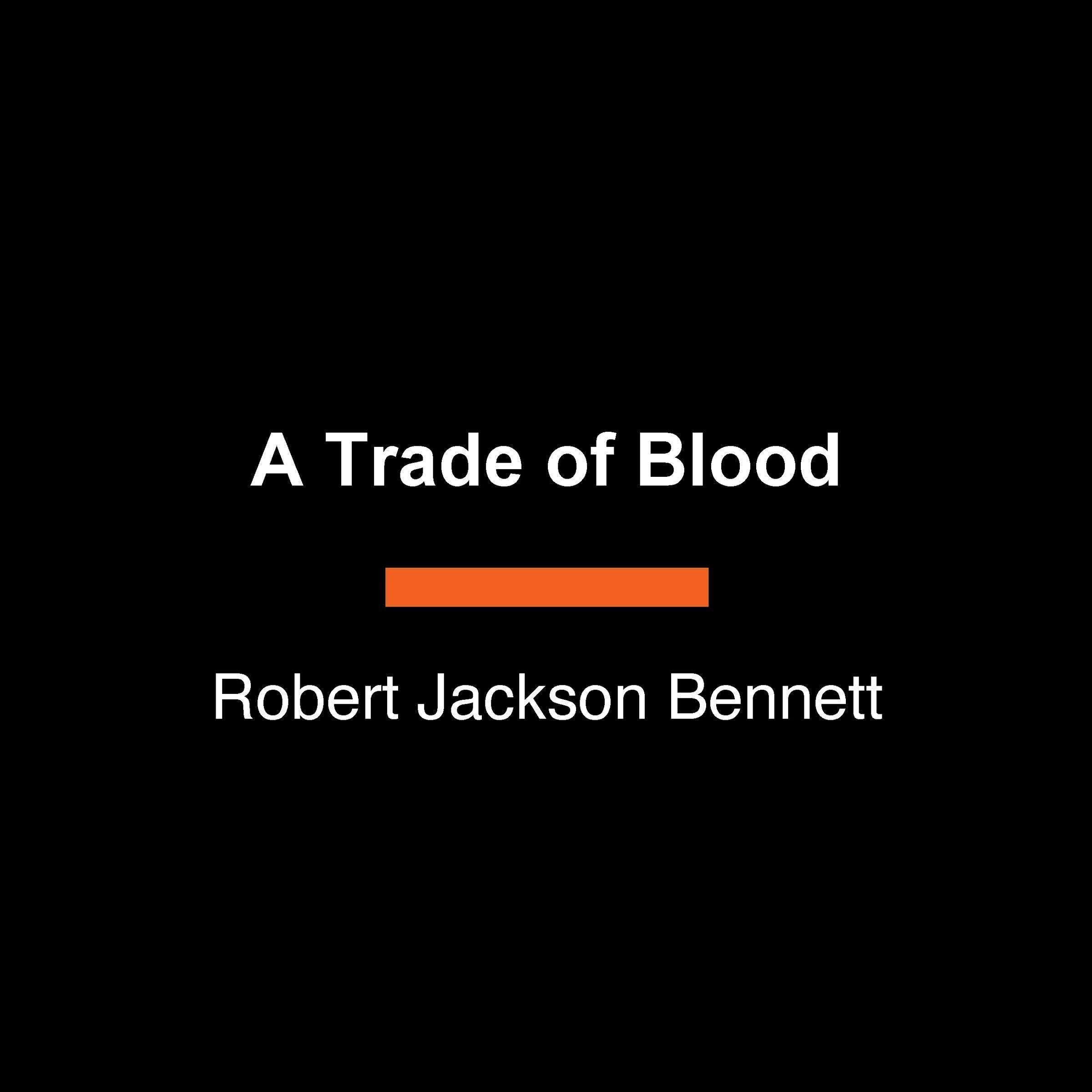 A Trade of Blood (Shadow of the Leviathan,  #3)
