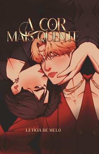 A cor mais quente (Portuguese Edition)
