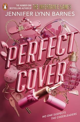 Perfect Cover: The page-turning high-school mystery-thriller from the #1 BESTSELLING author of The Inheritance Games (The Squad)