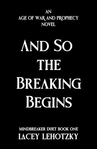 And So The Breaking Begins book cover