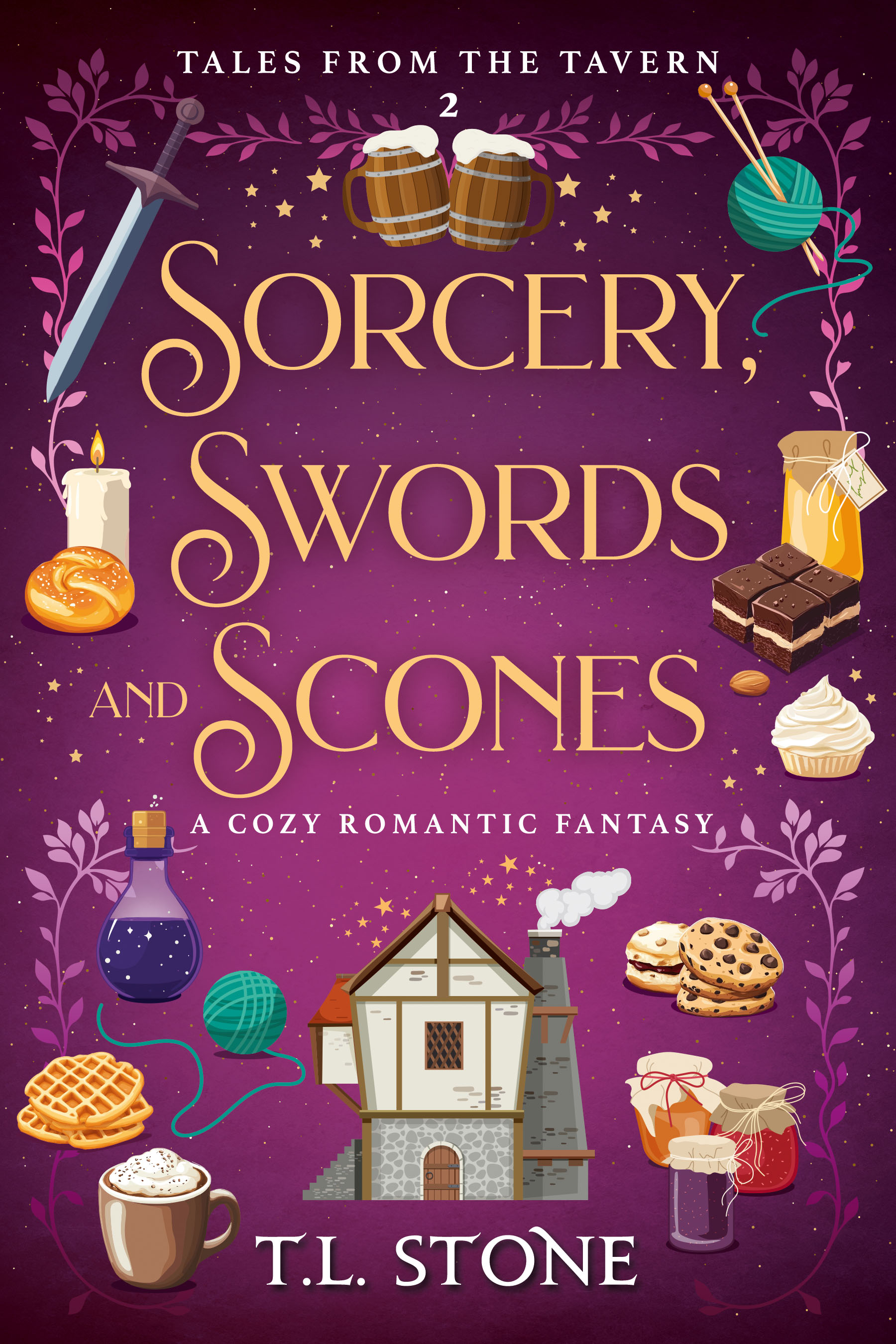 Sorcery, Swords & Scones (Tales from the Tavern, #2)