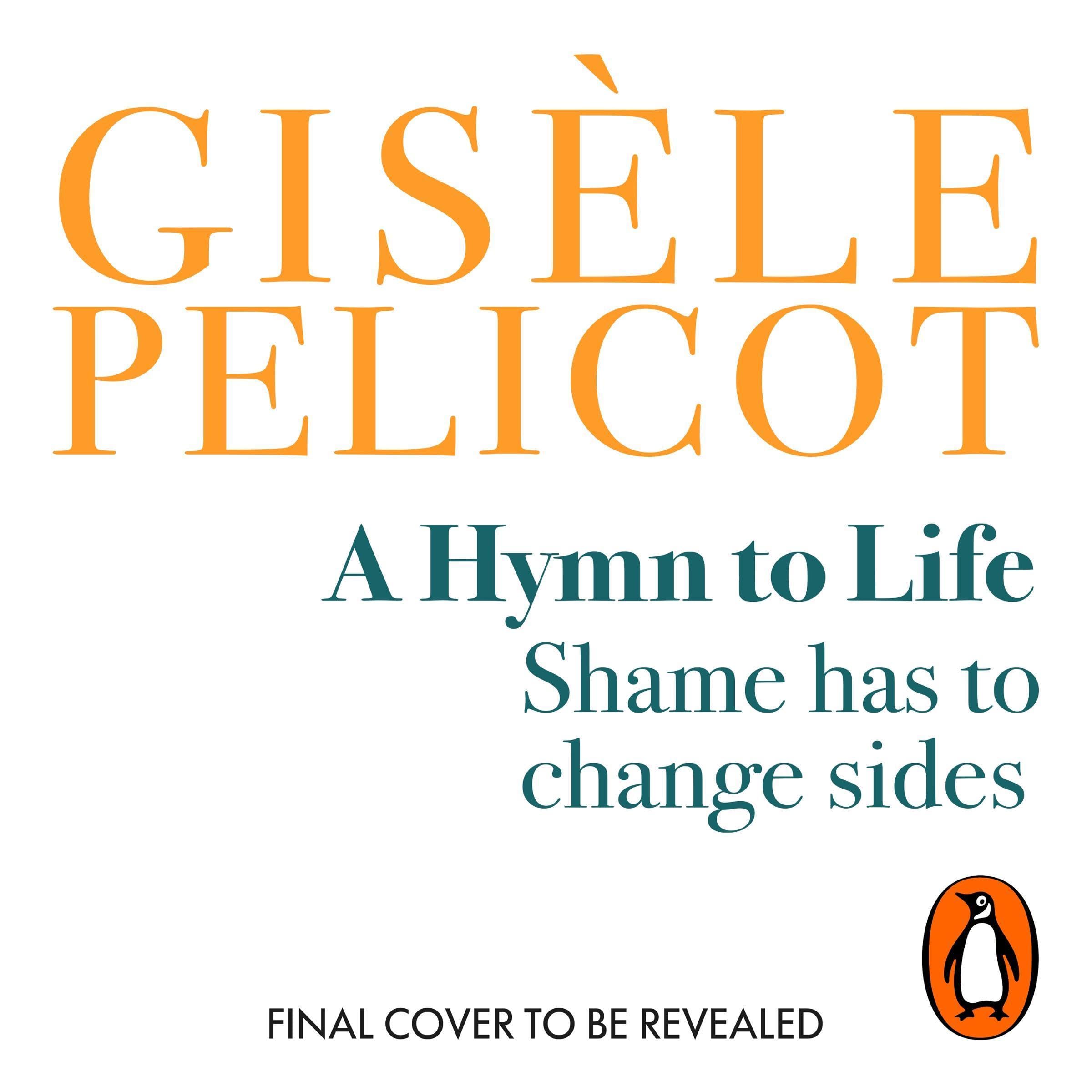 A Hymn to Life: Shame has to Change Sides