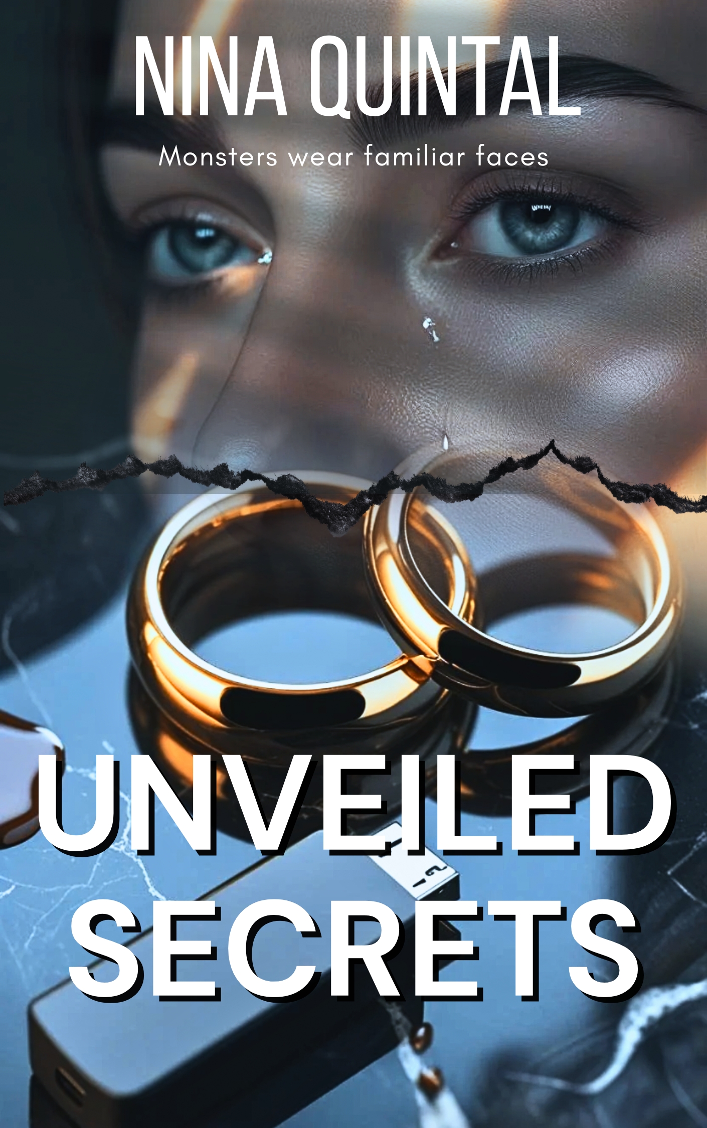 Unveiled Secrets: Some monsters wear the faces of those we love most by ...